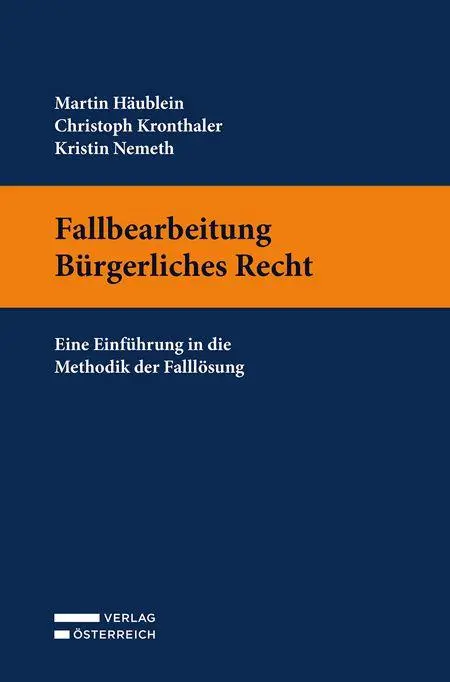 Cover: 9783704697448 | Fallbearbeitung Bürgerliches Recht | Martin Häublein (u. a.) | Buch