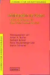 Cover: 9783766837448 | 'Mittendrin ist Gott' | Anton A. Bucher | Taschenbuch | 175 S. | 2002
