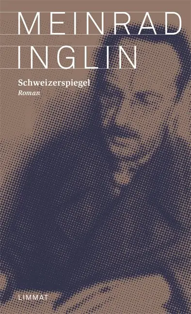 Cover: 9783857917448 | Schweizerspiegel | Meinrad Inglin | Buch | 904 S. | Deutsch | 2014