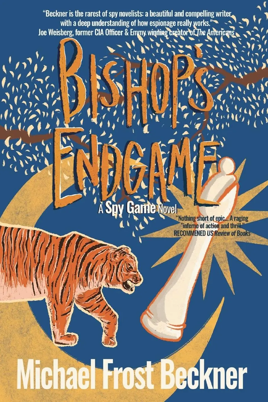 Cover: 9798985597448 | Bishop's Endgame | Sequel to the movie classic Spy Game | Beckner