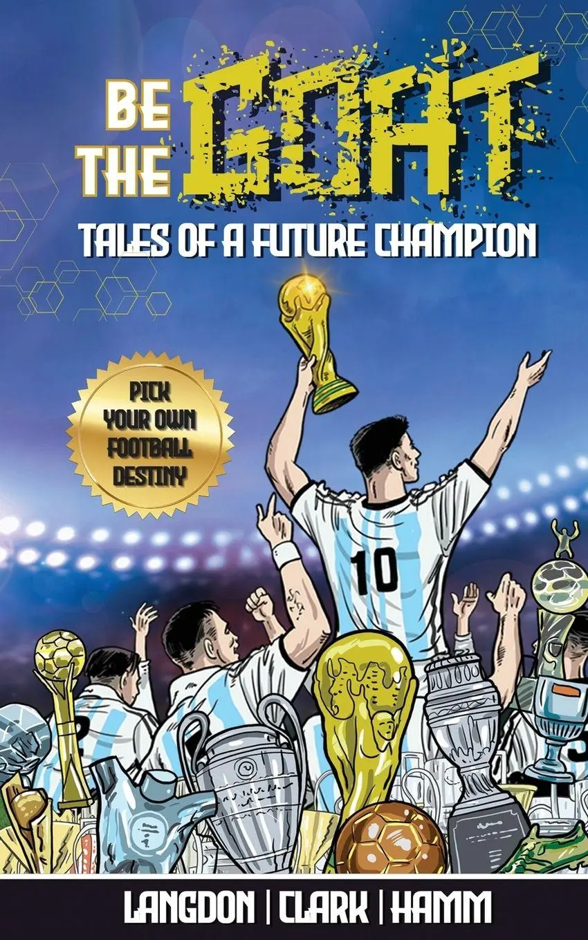 Cover: 9780648627548 | Be The G.O.A.T. - A Pick Your Own Football Destiny Story | Taschenbuch