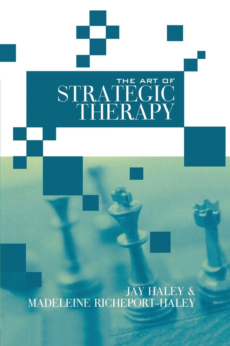 Cover: 9781138987548 | The Art of Strategic Therapy | Jay Haley (u. a.) | Taschenbuch | 2015