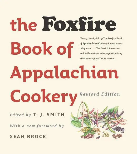 Cover: 9781469647548 | The Foxfire Book of Appalachian Cookery | T J Smith | Taschenbuch