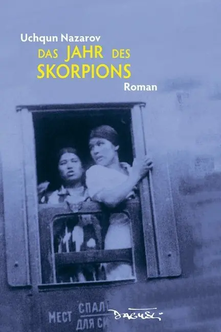 Cover: 9783935597548 | Das Jahr des Skorpions | Roman | Uchqun Nazarov | Buch | 300 S. | 2018