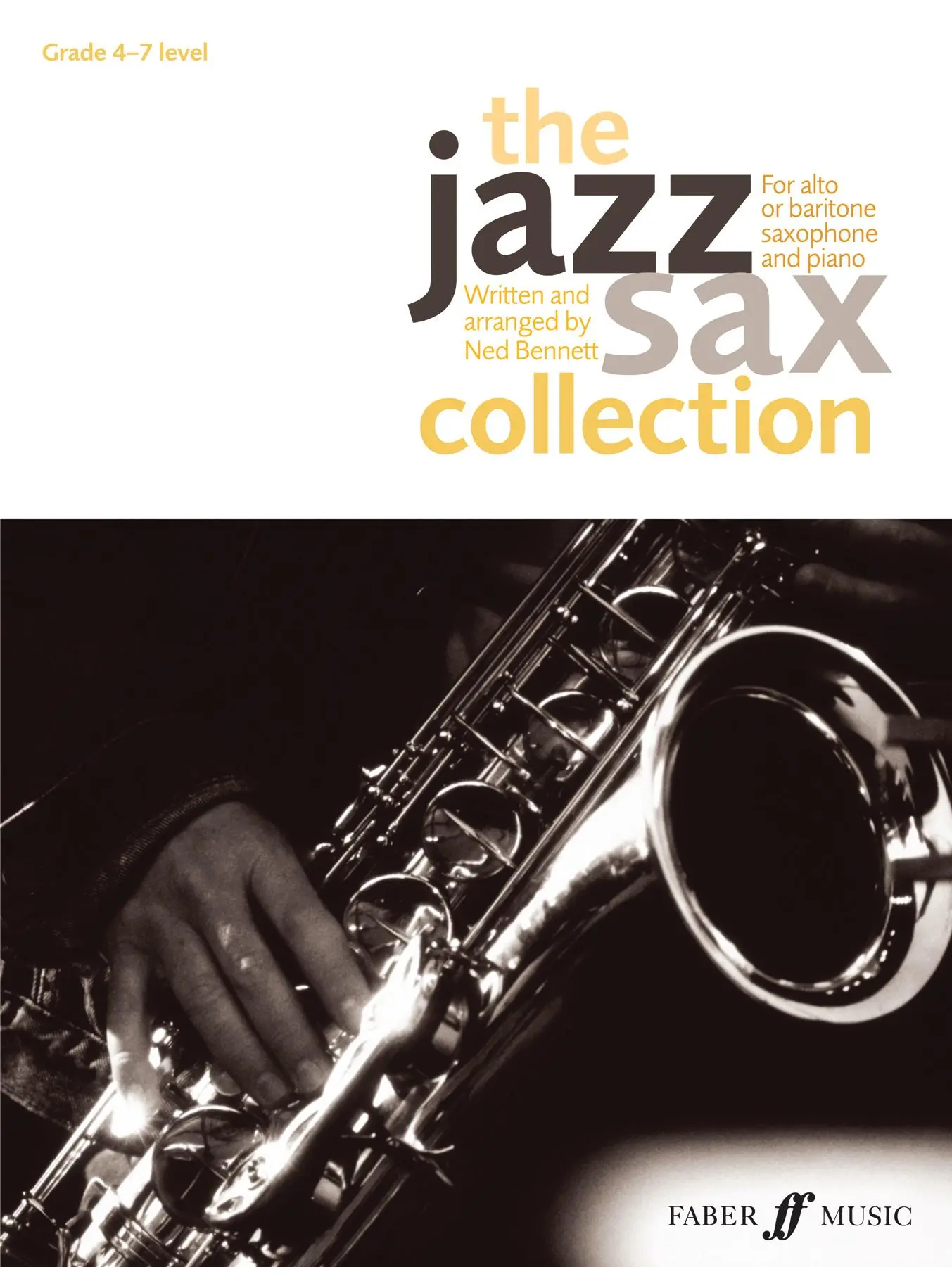 Cover: 9780571537648 | The Jazz Sax Collection | For Alto or Baritone Saxophone | Ned Bennett