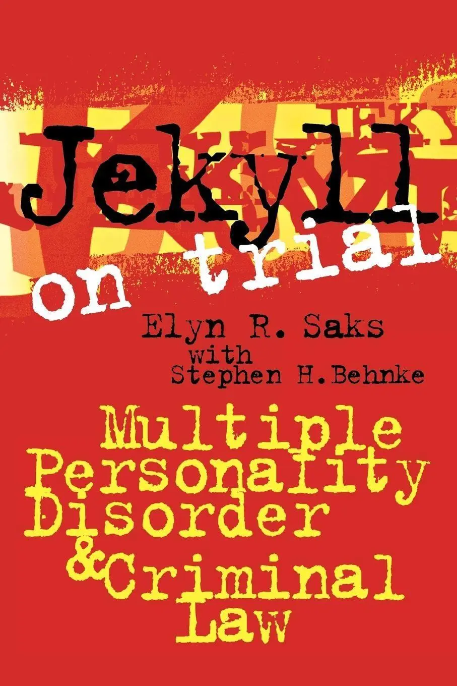 Cover: 9780814797648 | Jekyll on Trial | Multiple Personality Disorder and Criminal Law