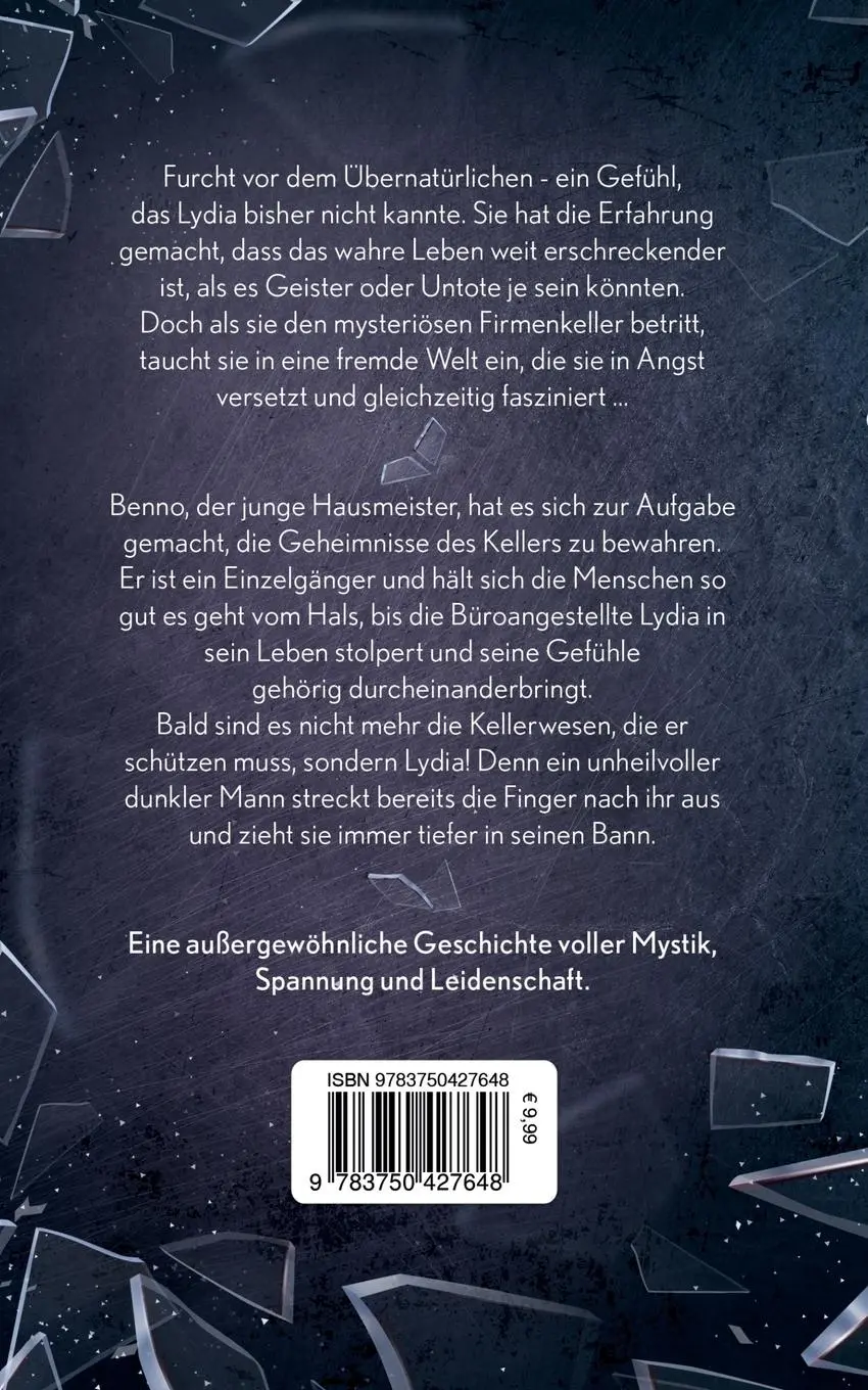 Rückseite: 9783750427648 | Die Liebe der Kellerwesen | Anna Gasthauser | Taschenbuch | 312 S.