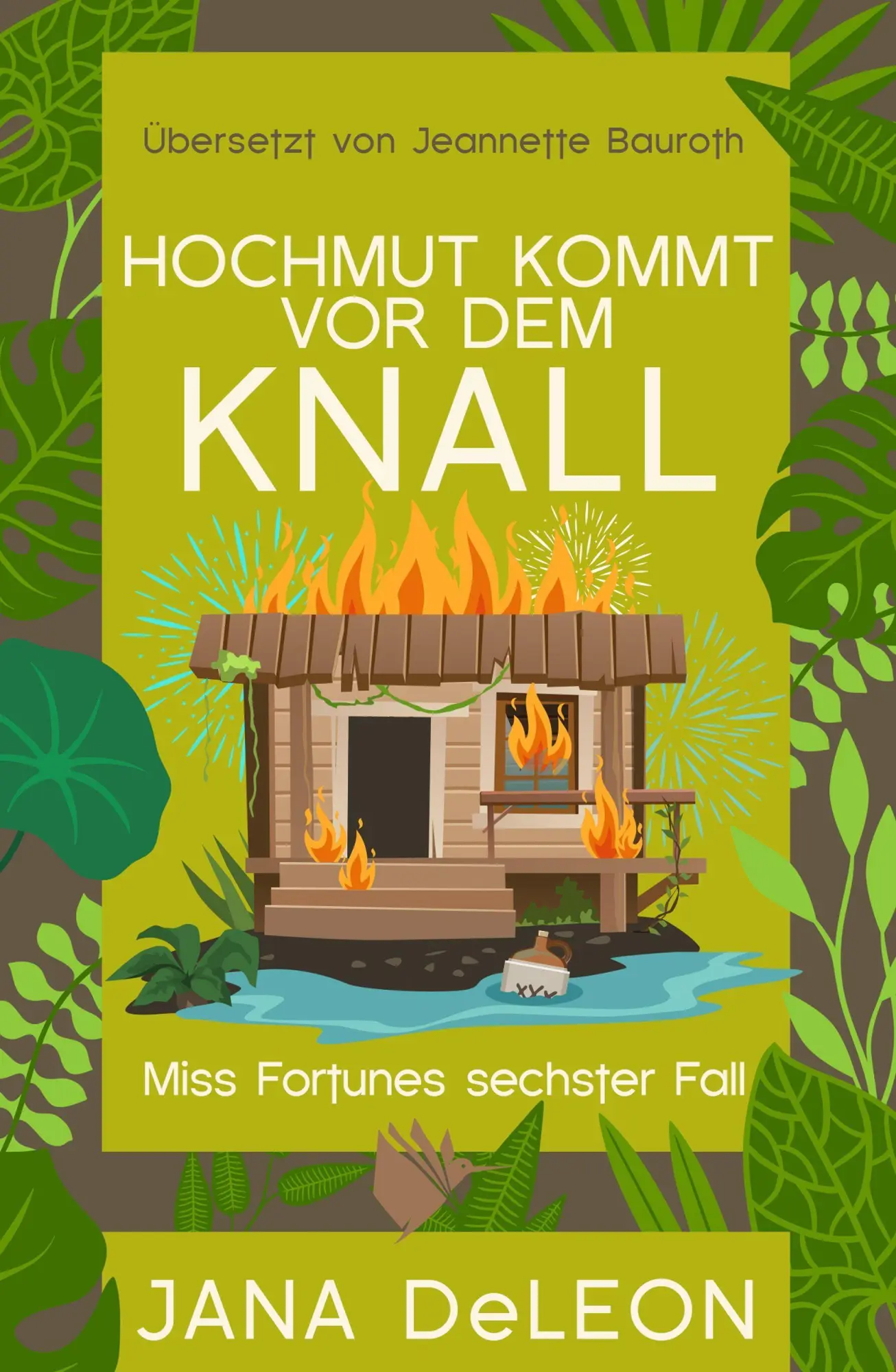 Cover: 9783948457648 | Hochmut kommt vor dem Knall | Ein Miss-Fortune-Krimi 6 | Jana Deleon