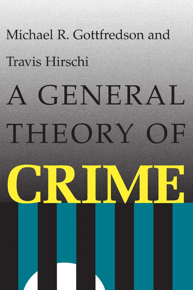 Cover: 9780804717748 | A General Theory of Crime | Michael R Gottfredson (u. a.) | Buch