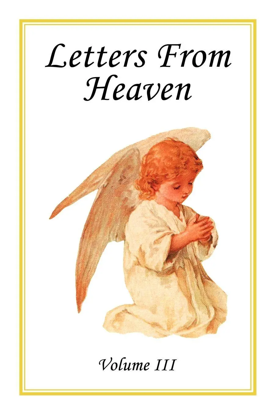 Cover: 9781463447748 | Letters From Heaven | Laudem Gloriae | Taschenbuch | Englisch | 2011