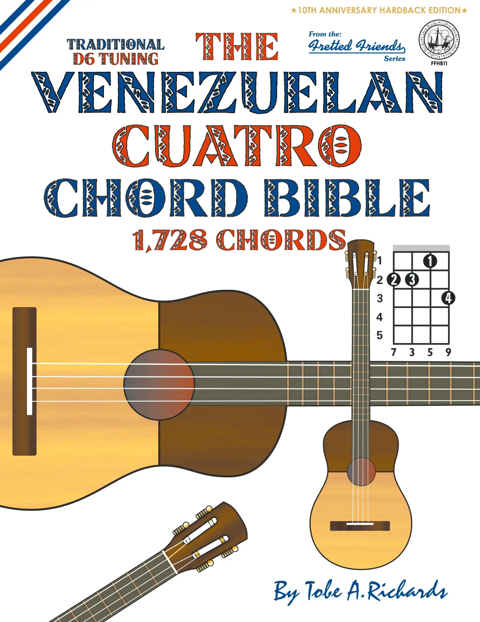Cover: 9781906207748 | The Venezuelan Cuatro Chord Bible | Tobe A. Richards | Buch | Englisch