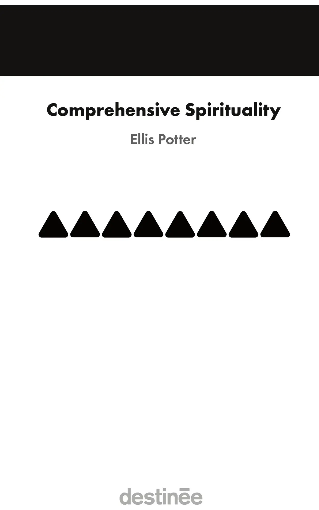 Cover: 9781938367748 | Comprehensive Spirituality | Ellis Potter | Taschenbuch | Englisch
