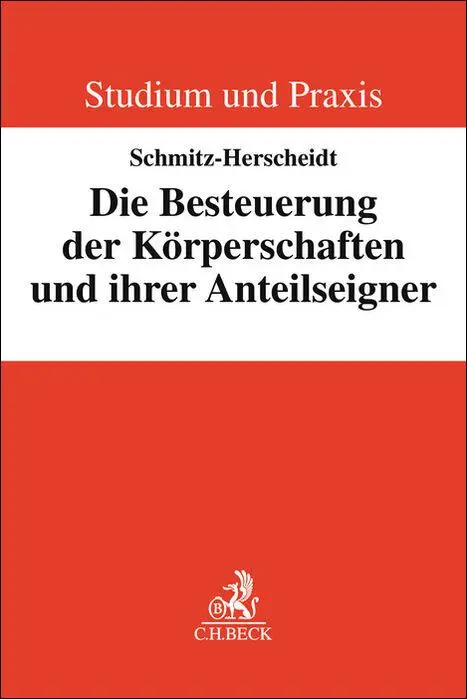 Cover: 9783406817748 | Die Besteuerung der Körperschaften und ihrer Anteilseigner | Buch