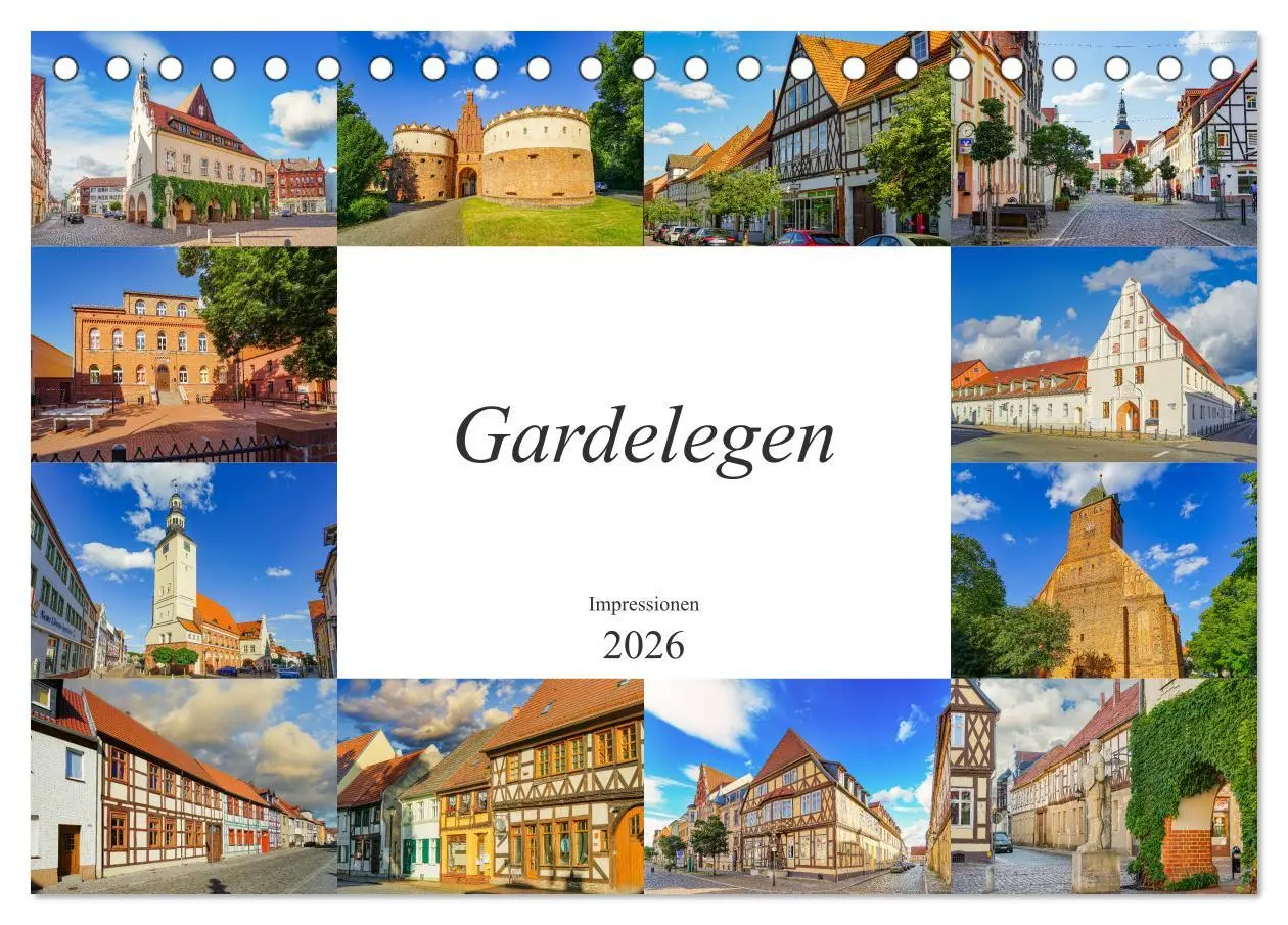 Cover: 9783457787748 | Gardelegen Impressionen (Tischkalender 2026 DIN A5 quer), CALVENDO...