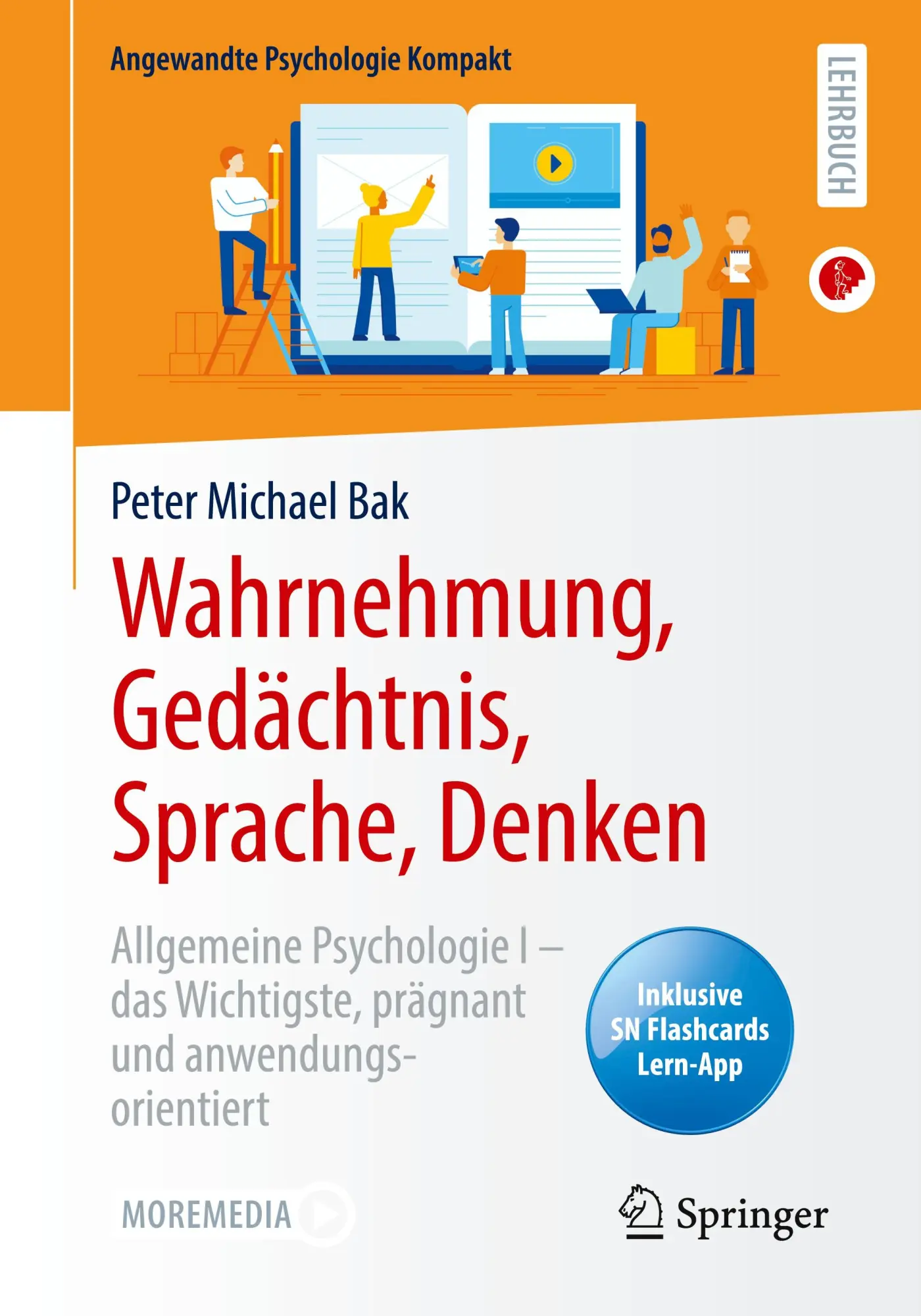 Cover: 9783662617748 | Wahrnehmung, Gedächtnis, Sprache, Denken | Peter Michael Bak | Bundle