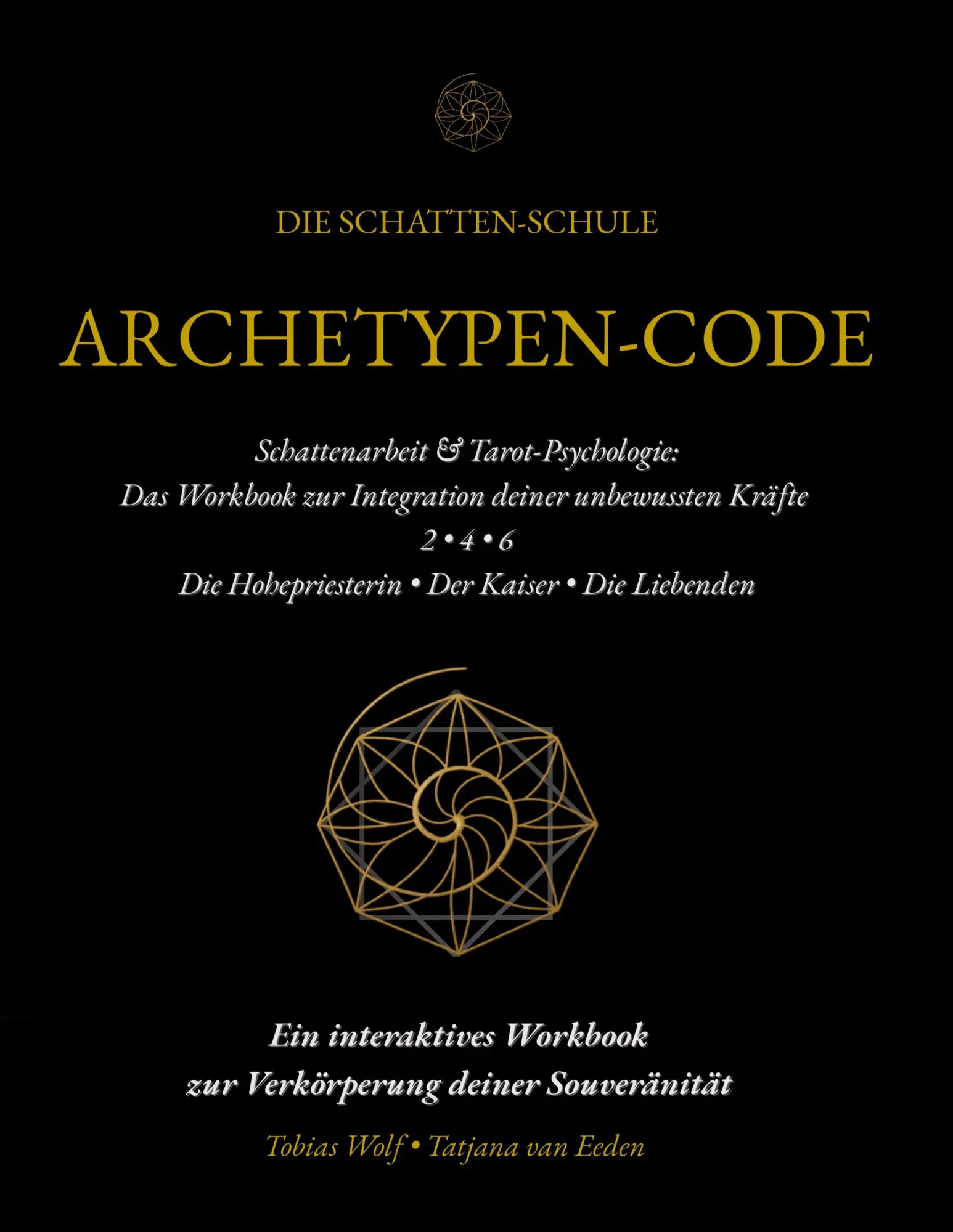 Cover: 9783696377748 | Die Schatten-Schule | Archetypen-Code 2 - 4 - 6 | Eeden (u. a.) | Buch