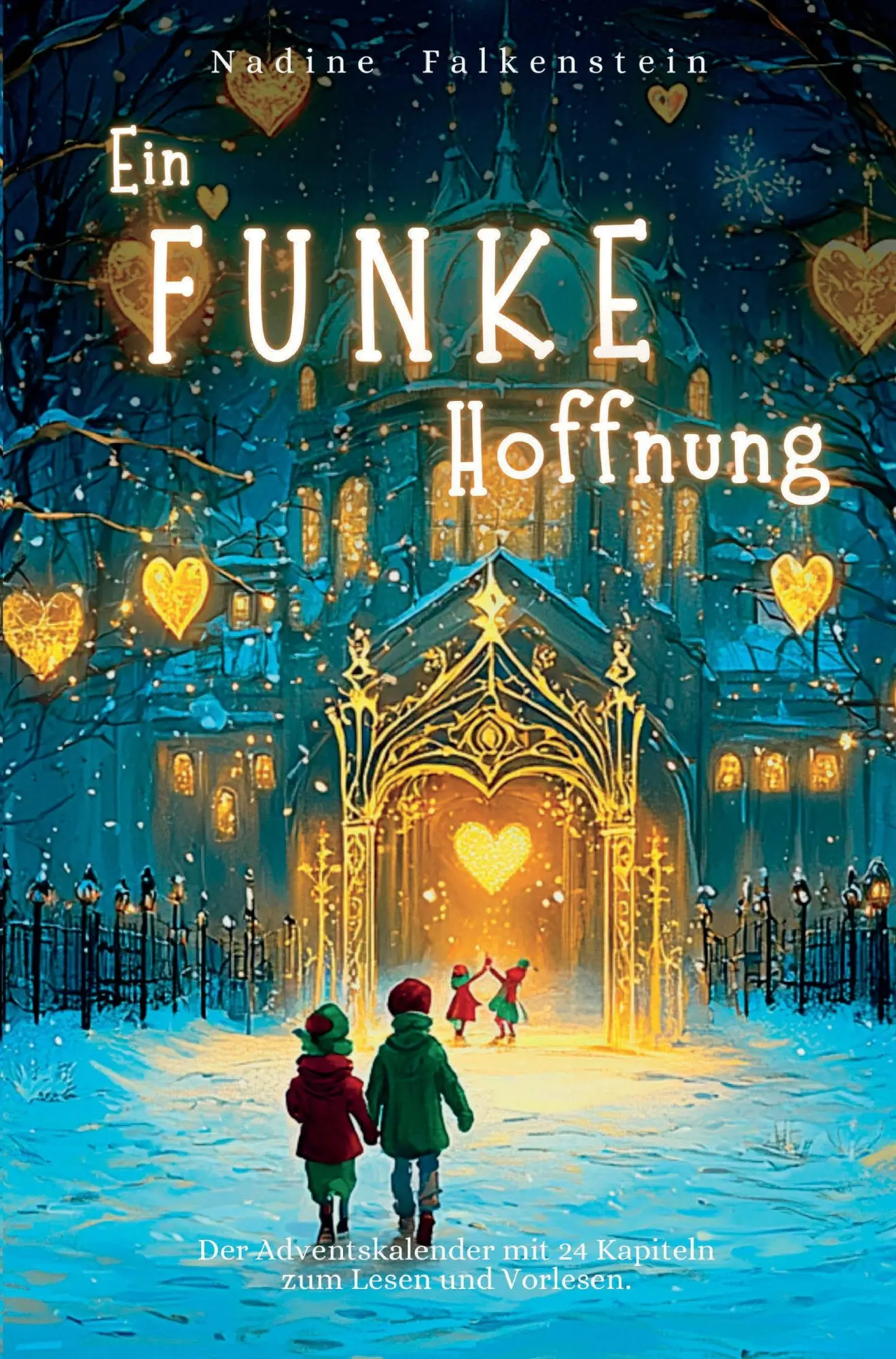 Cover: 9783903727748 | Ein Funke Hoffnung - 24 Adventsgeschichten voller Herzenswärme,...