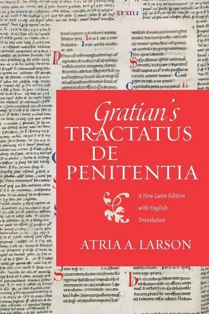 Cover: 9780813237848 | Gratian's Tractatus de penitentia | Atria A Larson | Taschenbuch