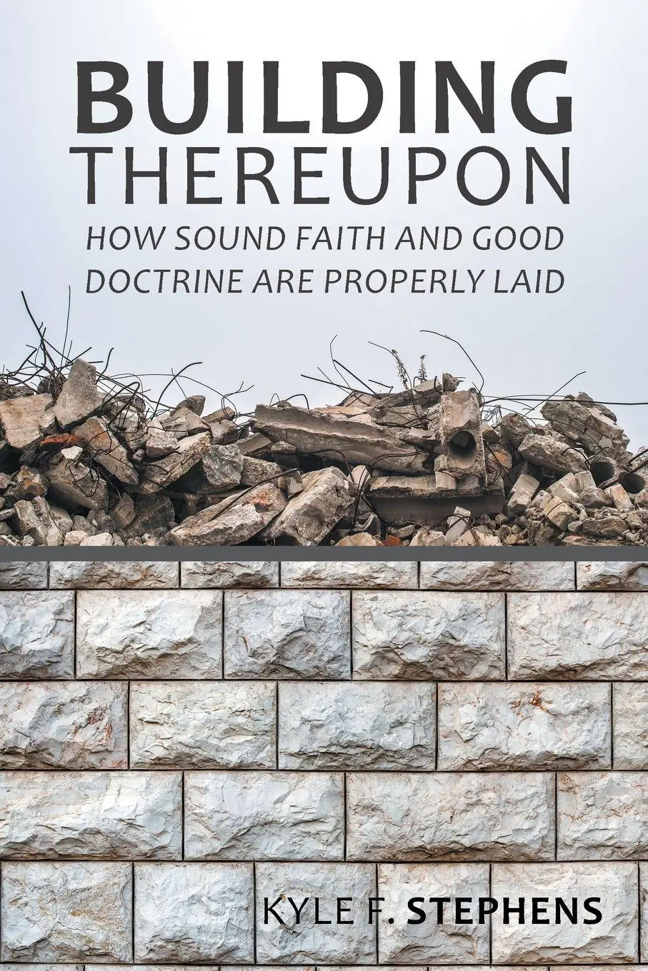 Cover: 9781489727848 | Building Thereupon | Kyle F. Stephens | Taschenbuch | Englisch | 2020