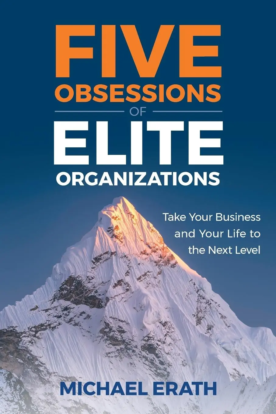 Cover: 9781544547848 | Five Obsessions of Elite Organizations | Michael Erath | Taschenbuch