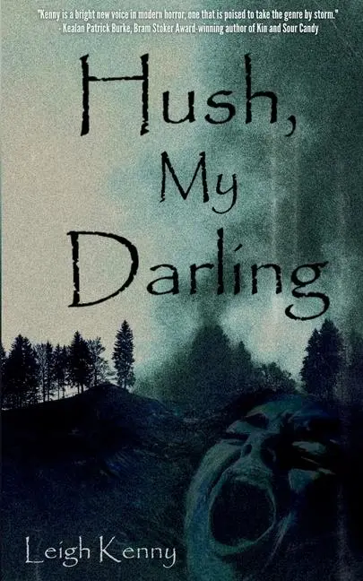 Cover: 9781738447848 | Hush, My Darling | Leigh Kenny | Taschenbuch | Englisch | 2024