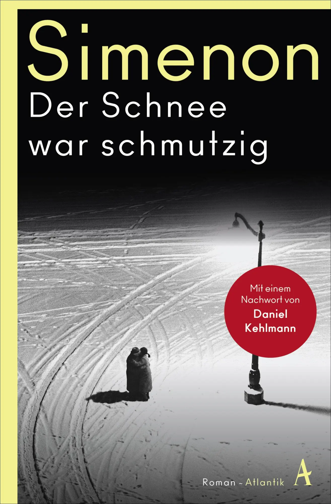 Cover: 9783455007848 | Der Schnee war schmutzig | Roman | Georges Simenon | Taschenbuch
