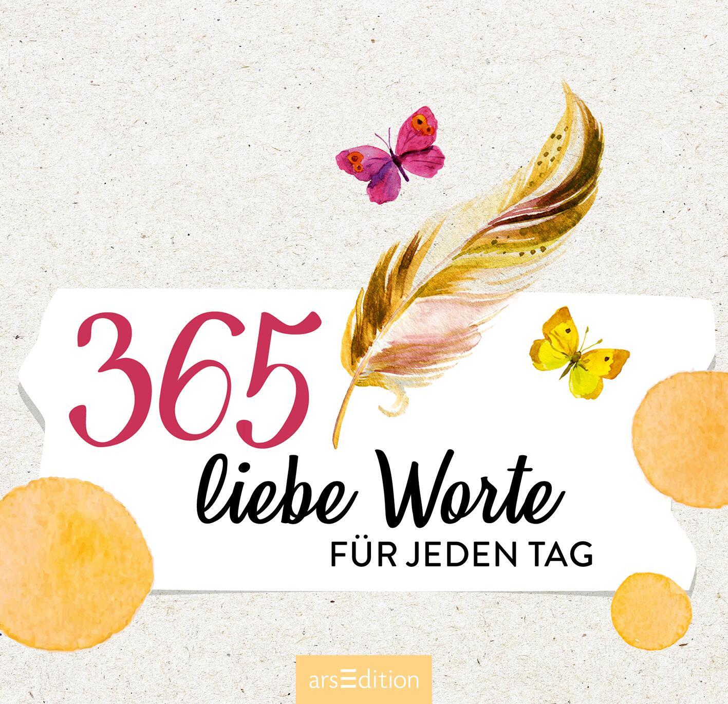 Bild: 9783845857848 | 365 liebe Worte für jeden Tag | Taschenbuch | Spiralbindung | 176 S.