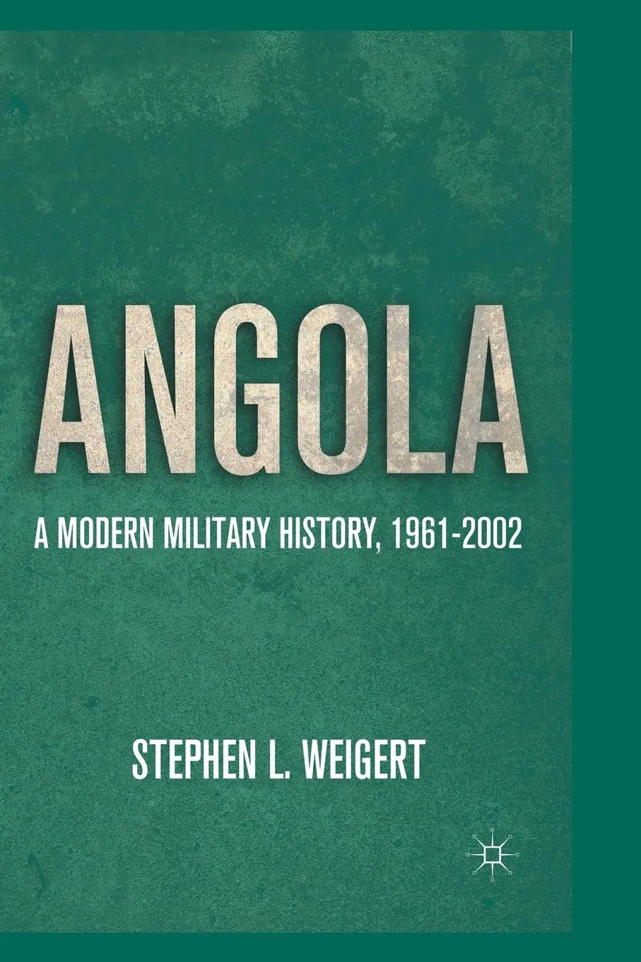 Cover: 9781349297948 | Angola | A Modern Military History, 1961-2002 | S. Weigert | Buch | xi