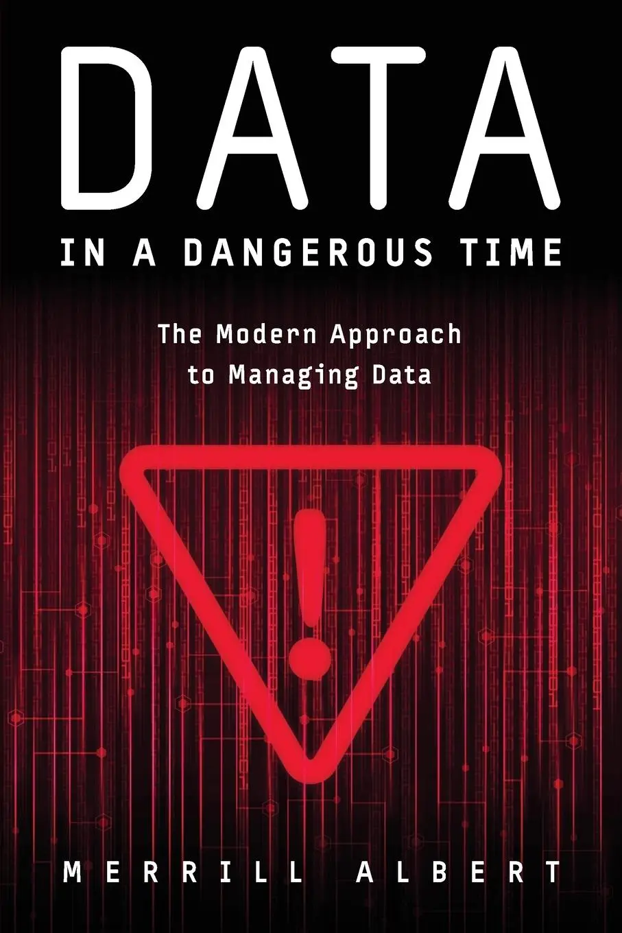 Cover: 9781634627948 | Data in a Dangerous Time | The Modern Approach to Managing Data | Buch