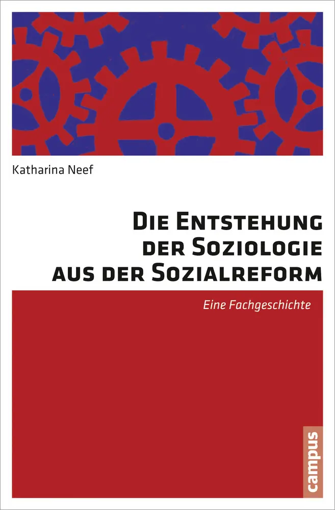 Cover: 9783593397948 | Die Entstehung der Soziologie aus der Sozialreform | Katharina Neef