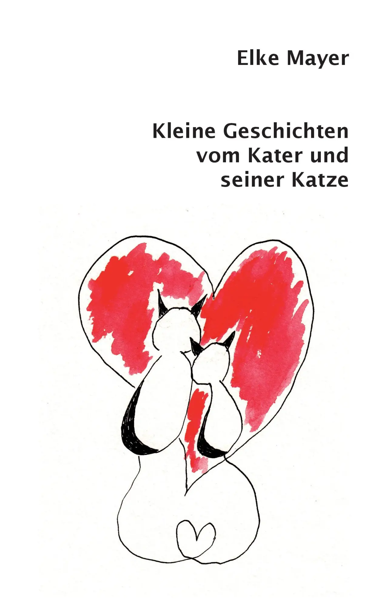 Cover: 9783739227948 | Kleine Geschichten vom Kater und seiner Katze | Elke Mayer | Buch
