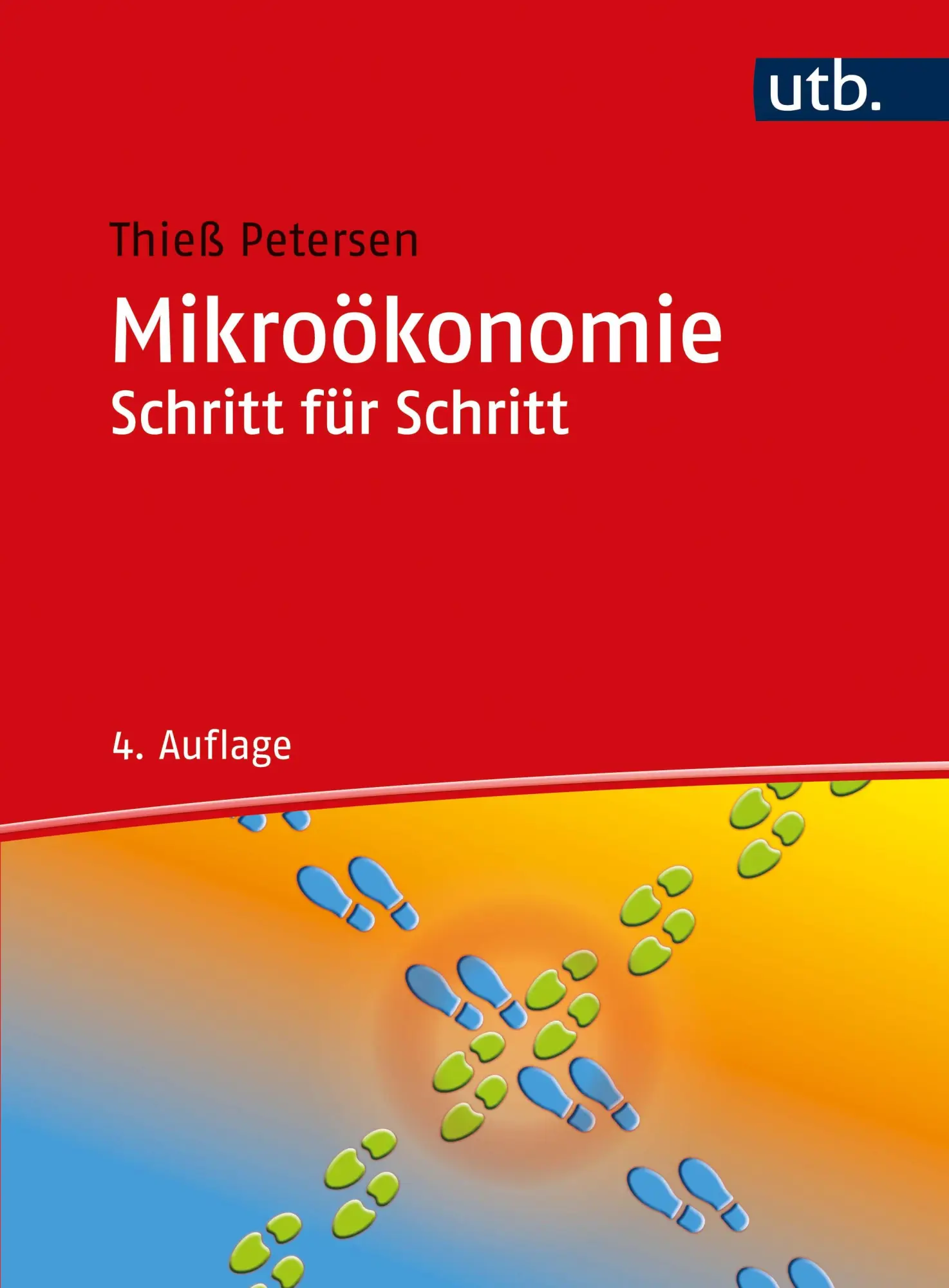 Cover: 9783825287948 | Mikroökonomie Schritt für Schritt | Thieß Petersen | Taschenbuch