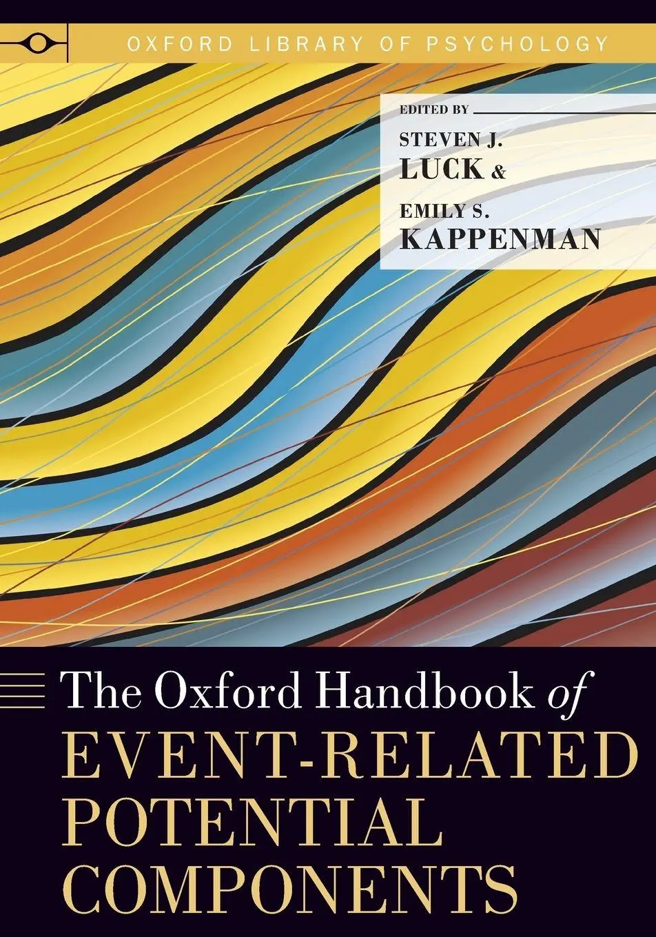 Cover: 9780199328048 | Oxford Handbook of Event-Related Potential Components | Luck (u. a.)
