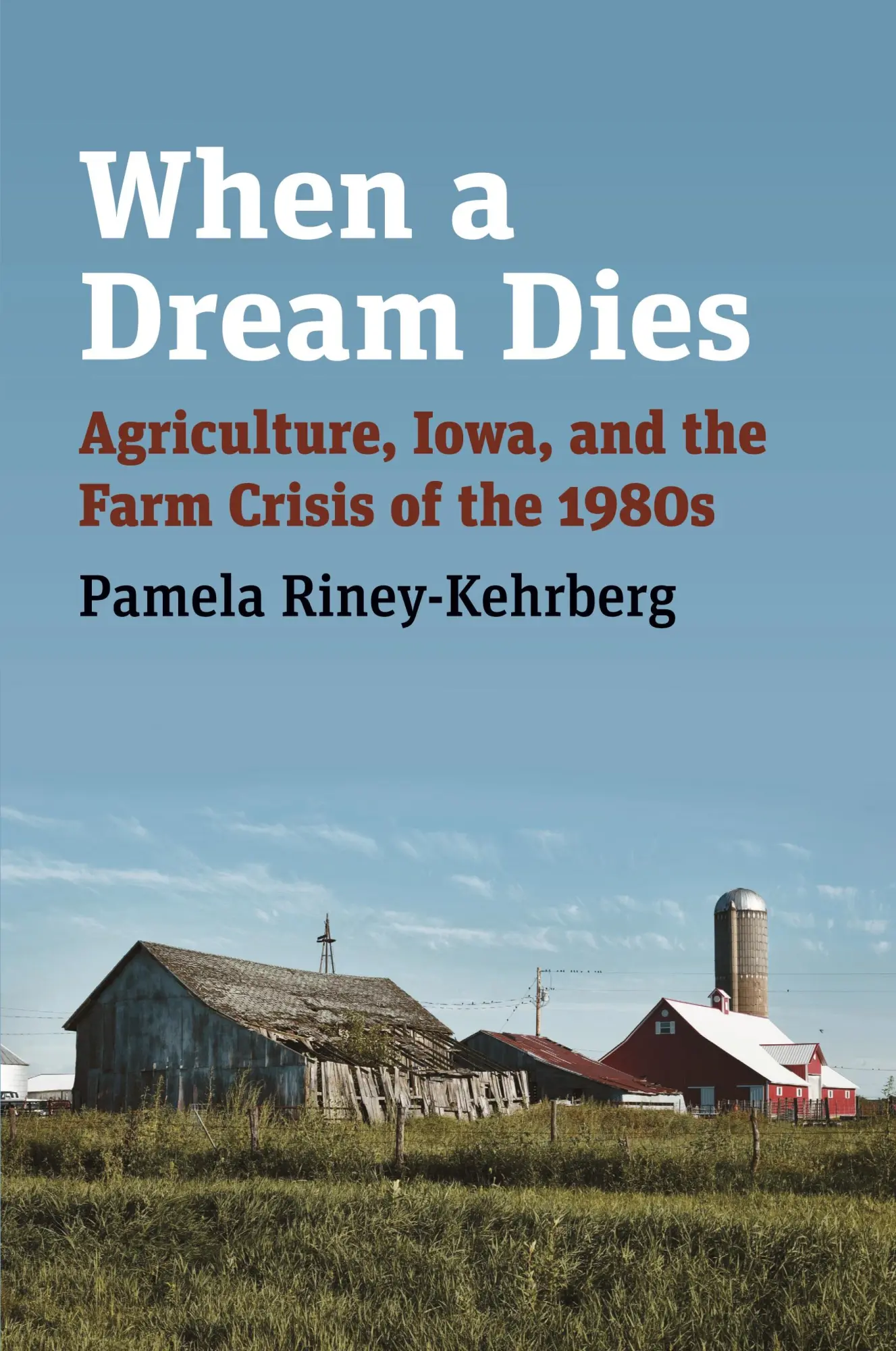 Cover: 9780700638048 | When a Dream Dies | Pamela Riney-Kehrberg | Taschenbuch | Englisch