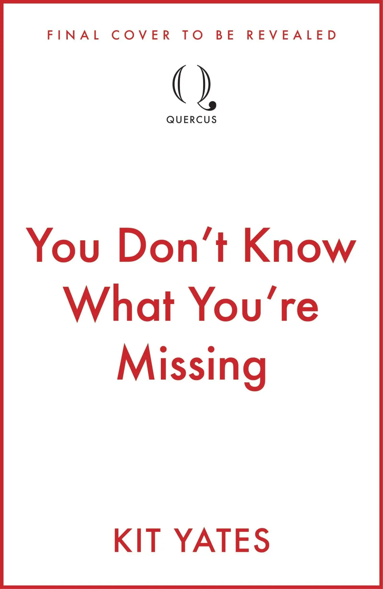 Cover: 9781529438048 | You Don't Know What You're Missing | Kit Yates | Taschenbuch | 2026