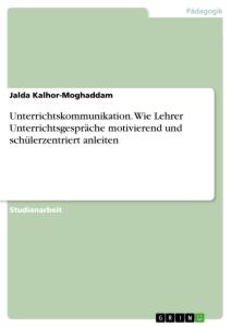 Cover: 9783346468048 | Unterrichtskommunikation. Wie Lehrer Unterrichtsgespräche...
