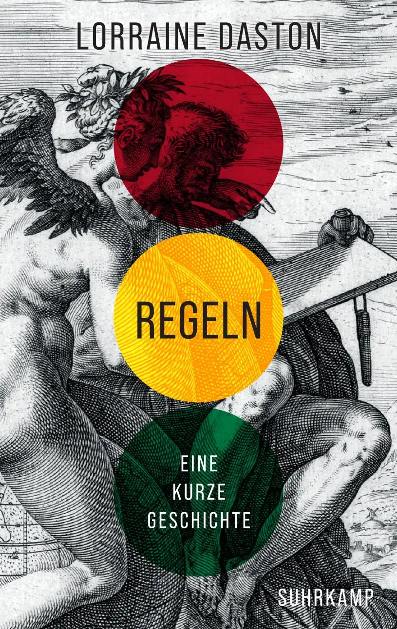Cover: 9783518588048 | Regeln | Eine kurze Geschichte Über die Regeln unseres Lebens | Daston