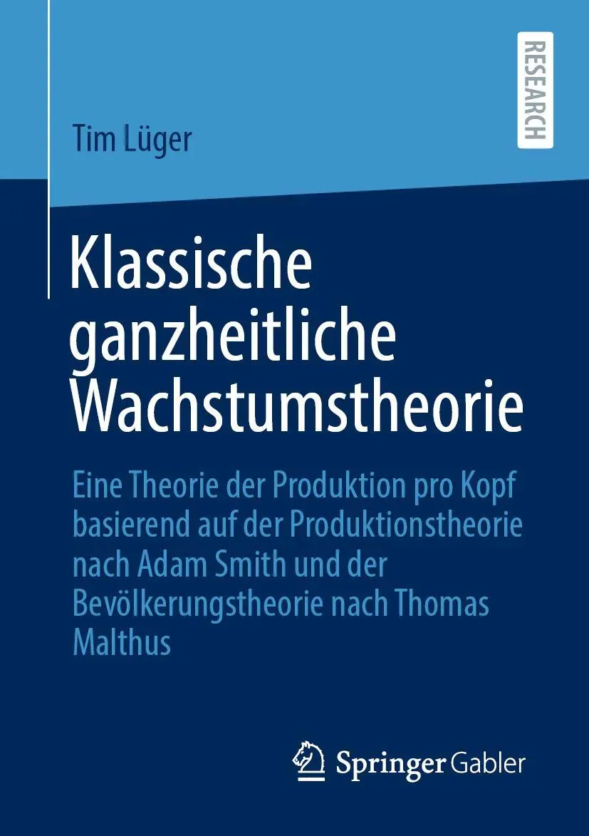 Cover: 9783658318048 | Klassische ganzheitliche Wachstumstheorie | Tim Lüger | Taschenbuch