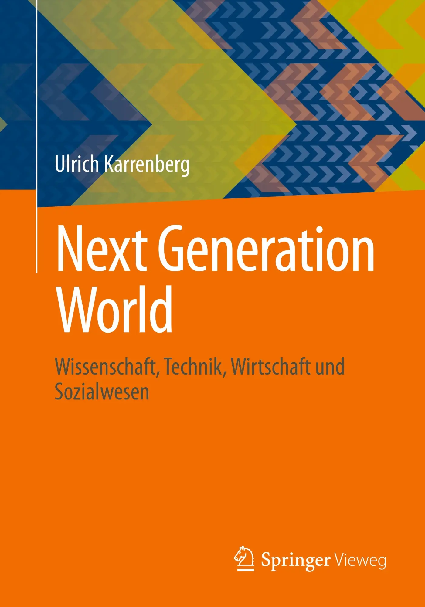 Cover: 9783662728048 | Next Generation World | Ulrich Karrenberg | Taschenbuch | xii | 2026