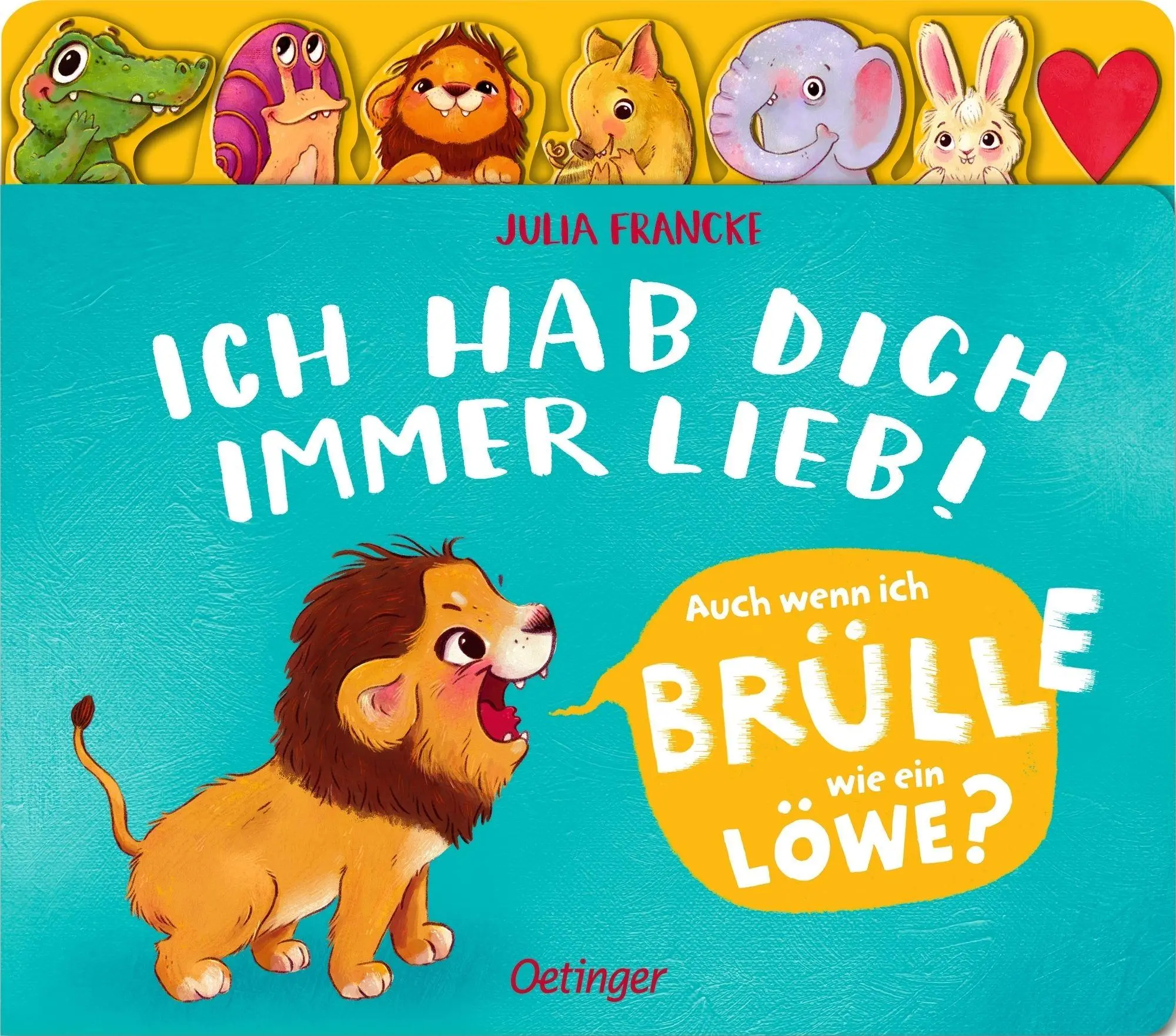 Cover: 9783751208048 | Ich hab dich immer lieb! | Auch wenn ich brülle wie ein Löwe? | Buch