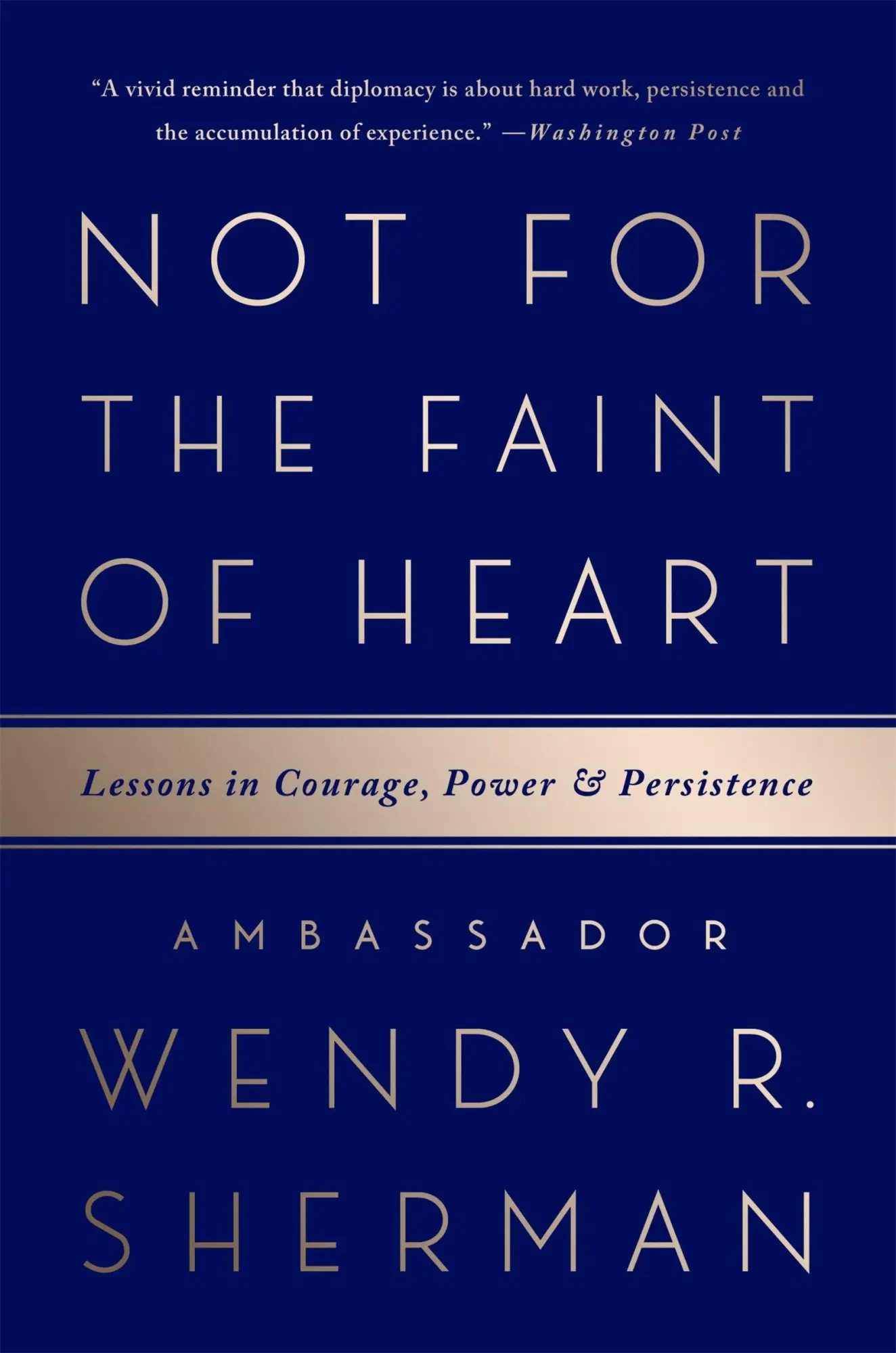 Cover: 9781568588148 | Not for the Faint of Heart | Ambassador Wendy R. Sherman | Taschenbuch
