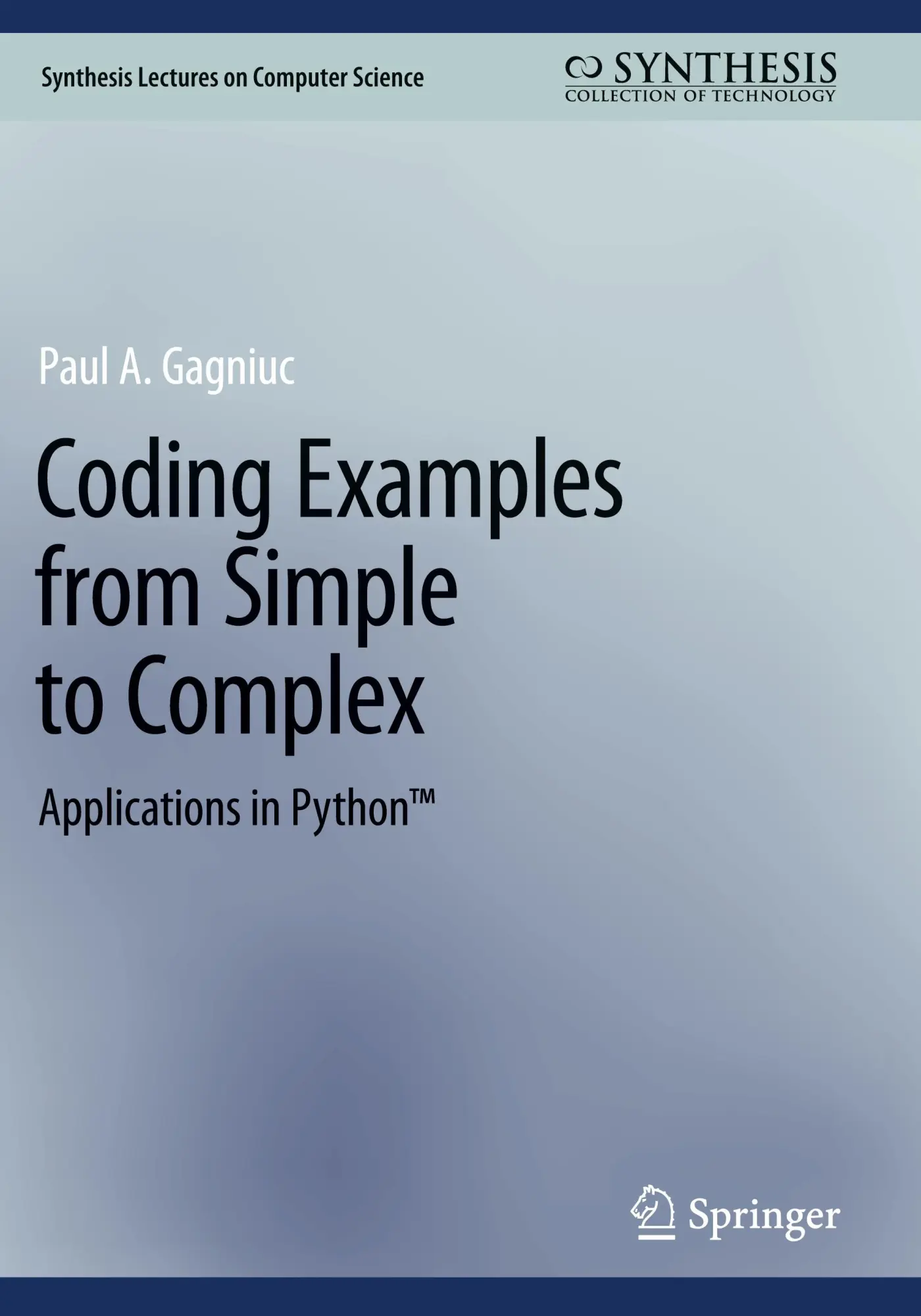 Cover: 9783031538148 | Coding Examples from Simple to Complex | Applications in Python(TM)