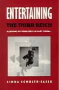 Cover: 9780822318248 | Entertaining the Third Reich | Illusions of Wholeness in Nazi Cinema