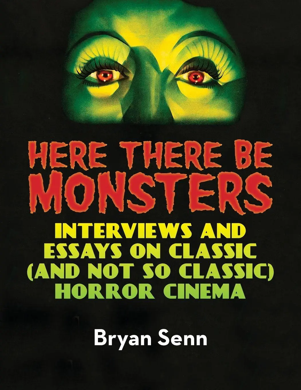 Cover: 9781629338248 | Here There Be Monsters | Bryan Senn | Taschenbuch | Englisch | 2021