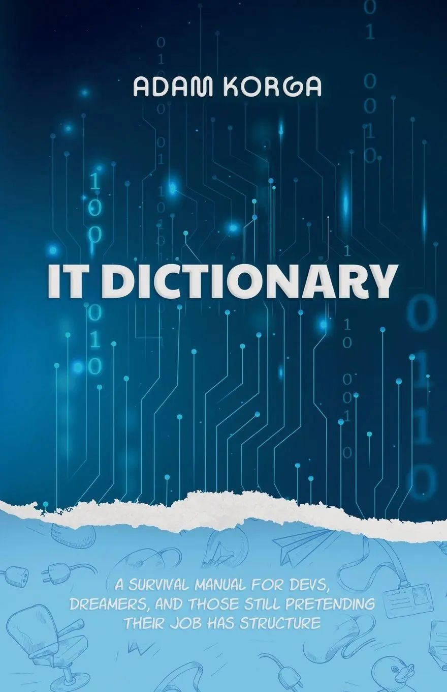 Cover: 9783000838248 | IT Dictionary | Adam Korga | Taschenbuch | Englisch | 2025