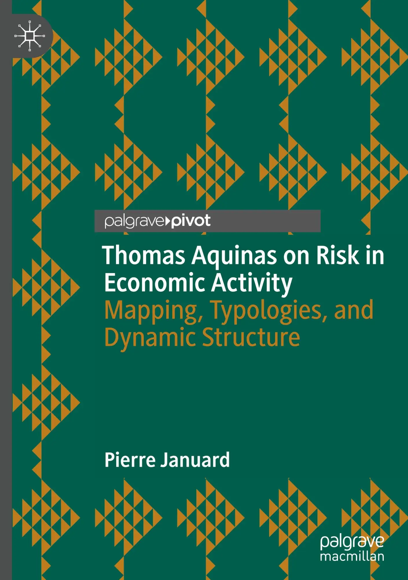 Cover: 9783031838248 | Thomas Aquinas on Risk in Economic Activity | Pierre Januard | Buch
