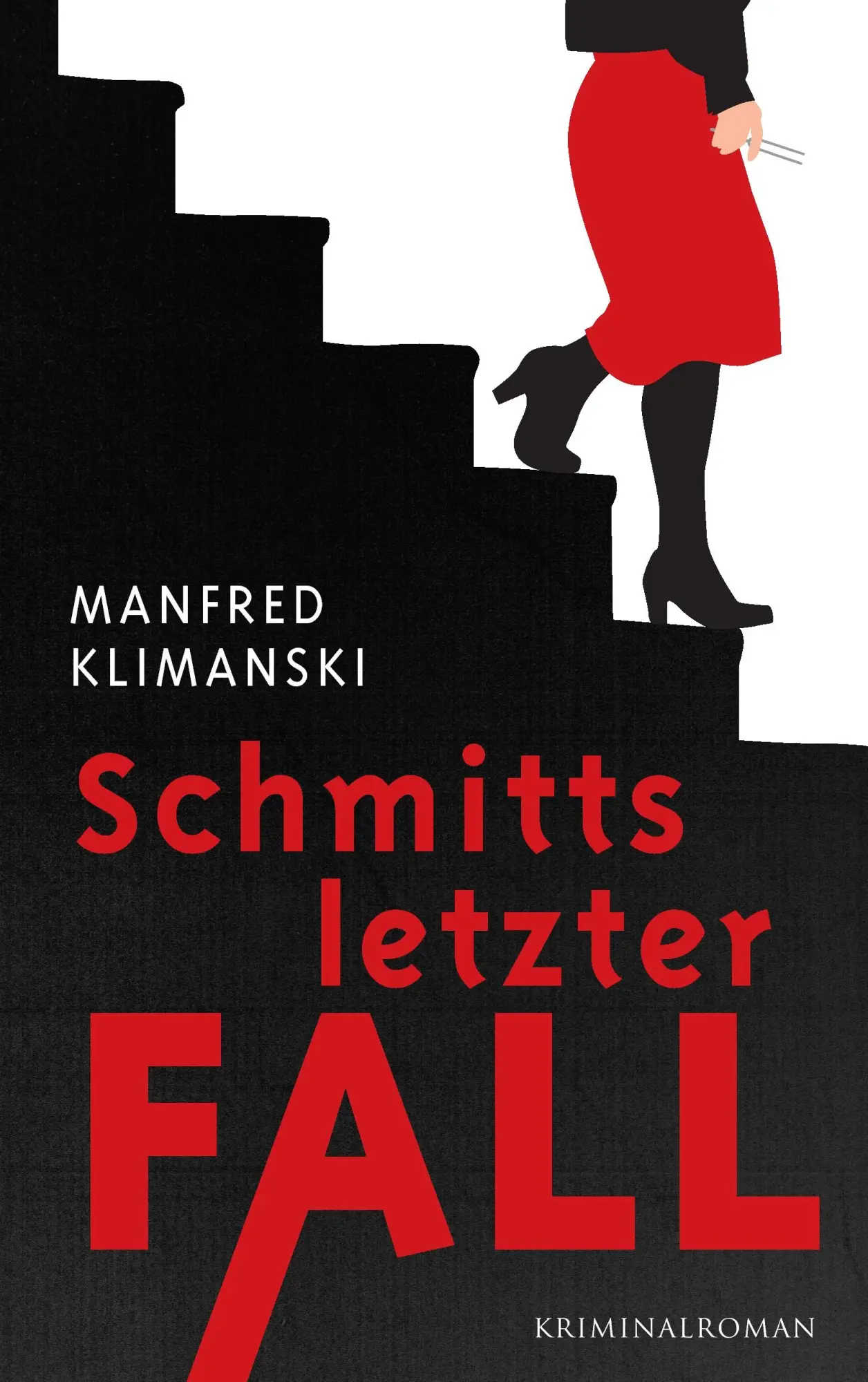 Cover: 9783743128248 | Schmitts letzter Fall | Manfred Klimanski | Taschenbuch | 280 S.