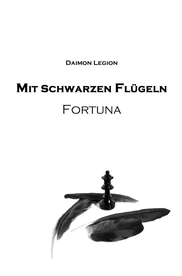 Cover: 9783756548248 | Mit schwarzen Flügeln | Fortuna. DE | Daimon Legion | Taschenbuch
