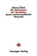 Cover: 9783851658248 | Die Metastasen des Genießens | Sechs erotisch-politische Versuche