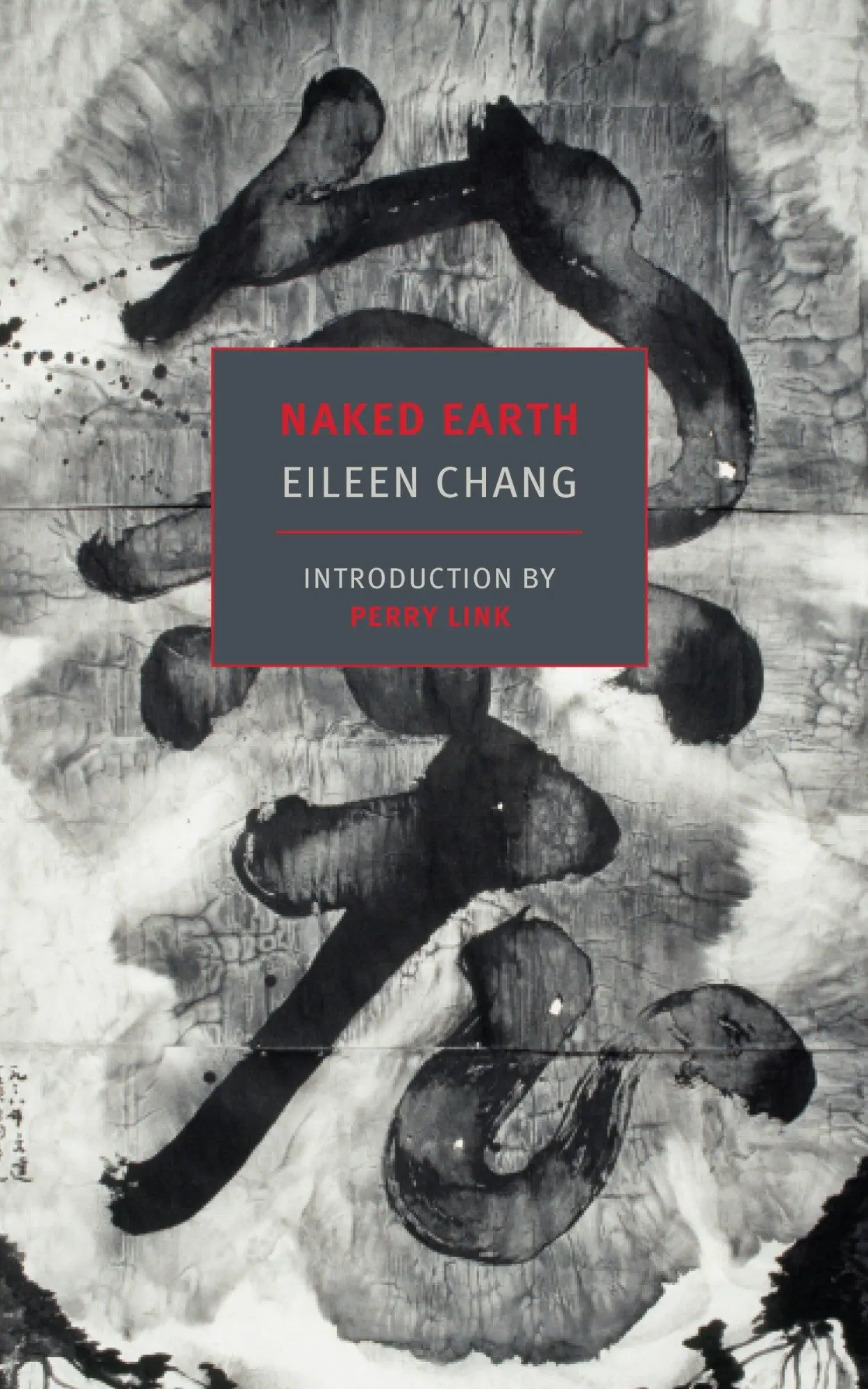 Cover: 9781590178348 | Naked Earth | Eileen Chang | Taschenbuch | Einband - flex.(Paperback)